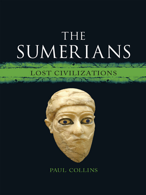 Title details for The Sumerians by Paul Collins - Available